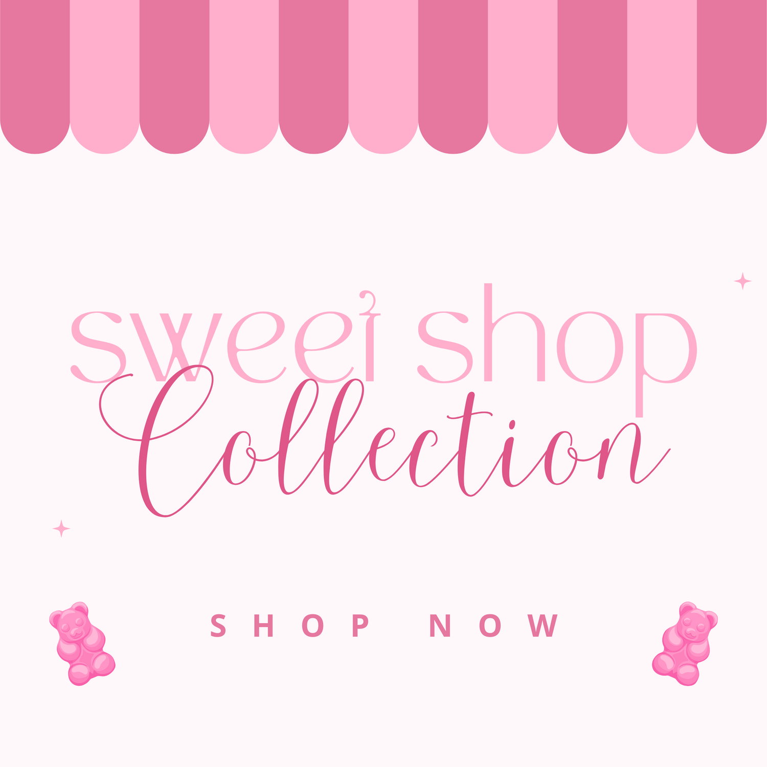 Sweet Shop Collection